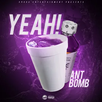 Yeah! by Ant Bomb