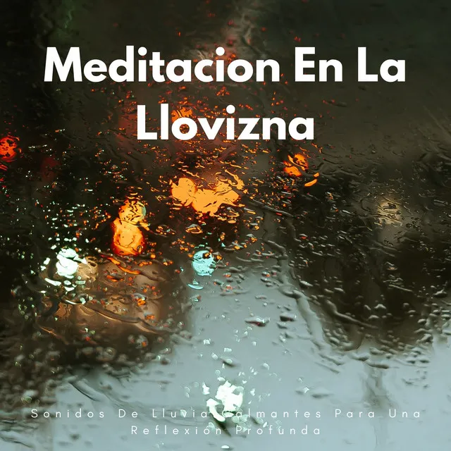 Meditación Curativa Con Lluvia