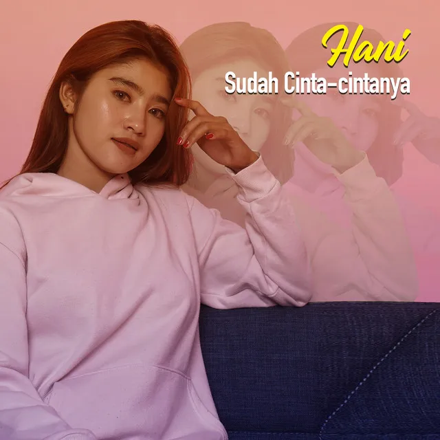 Sudah Cinta-Cintanya