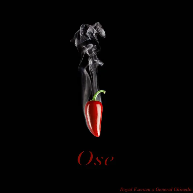 Ose (feat. General Chinedu)