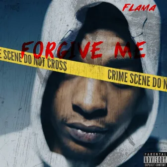 Forgive Me by Flama