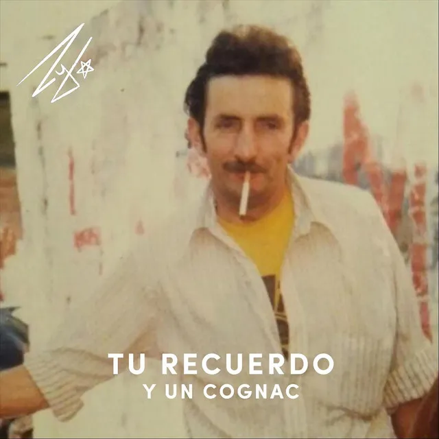 Tu Recuerdo y un Cognac