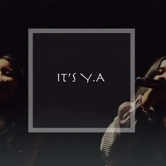 Y.A by Y.A