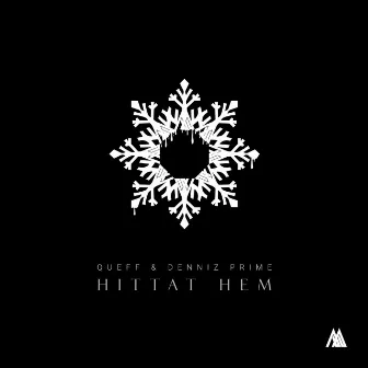 Hittat Hem by Queff & Denniz Prime