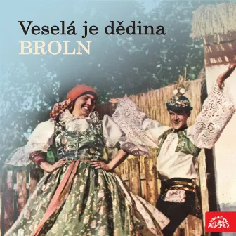 Veselá Je Dědina by Brněnský rozhlasový orchestr lidových nástrojů