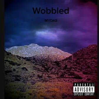 Wobbled by Mydas