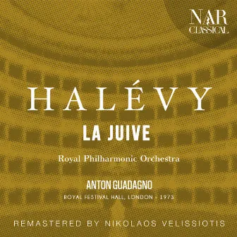 Halévy: La Juive by Anton Guadagno