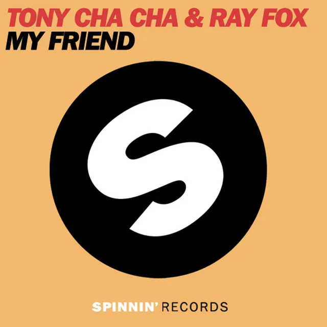 My Friend - Ray Fox Remix