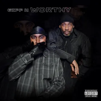 Gipp N Worthy (The Instrumentals) by Big Gipp