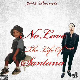 Life of Santana by NoLove Santana