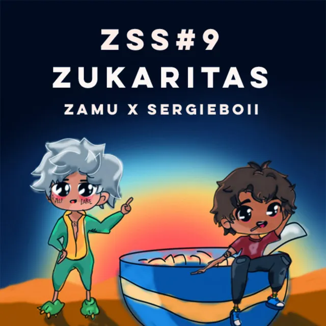 ZUKARITAS (ZSS #9) [feat. Sergie Boii]