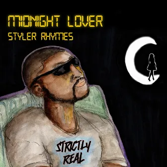 MIDNIGHT LOVER by Styler Rhymes