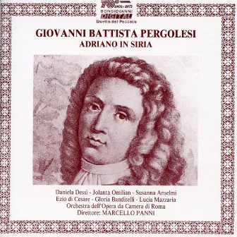 Pergolesi: Adriano in Siria, P. 140 by Marcello Panni