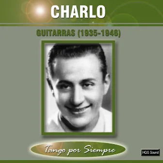 Guitarras (1935-1946) by Charlo