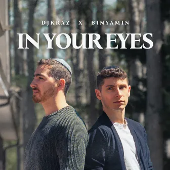 In Your Eyes by BINYAMIN