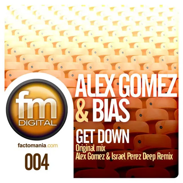 Get Down - Alex Gomez & Israel Perez Deep Remix