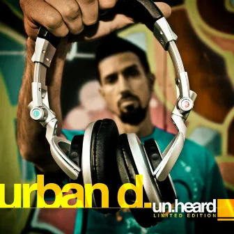 Un.heard (Limited Edition) by Urban D.