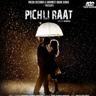 Pichli Raat - Single by Shisha