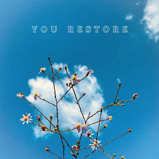 You Restore