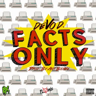 Facts Only by DeVo D