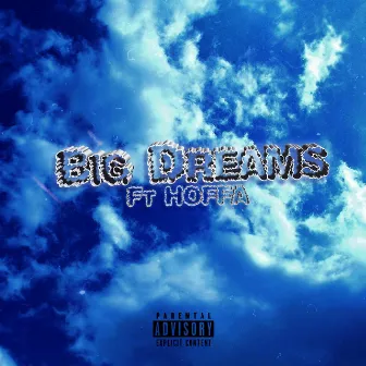 Big Dreams by Chavo