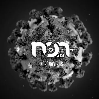 Koronavirus by Dj Non