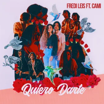 Quiero darte (feat. Cami) by Fredi Leis