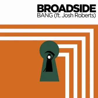 Bang by Broadside