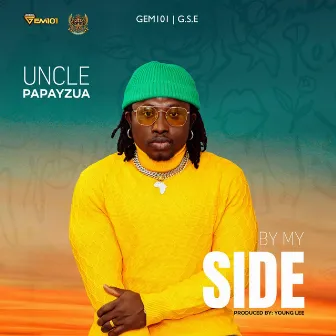 By My Side by Uncle Papayzua