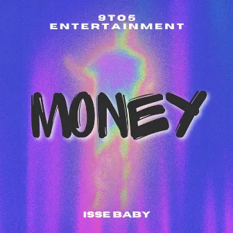 Money by Isse Baby