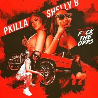 FUCK THE OPPS by $hellyB