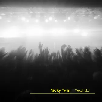 YeahBoi by Nicky Twist