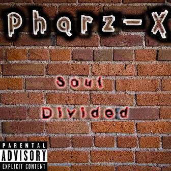 Soul Diveded by Pharz-X