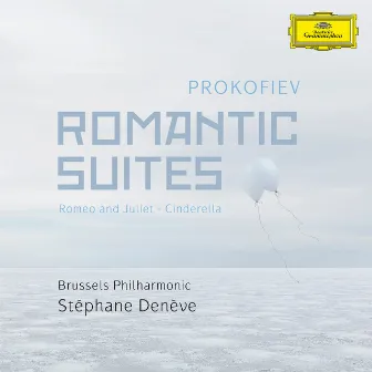 Prokofiev: Romantic Suites by Stéphane Denève