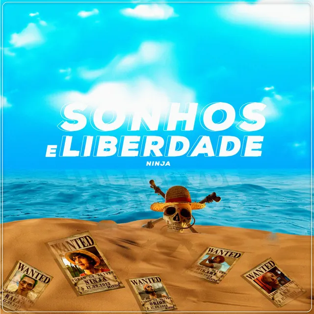 Sonhos e Liberdade (Chapéus de Palha)