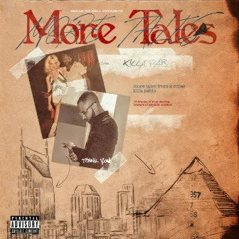 More Tales by Killa Pablo