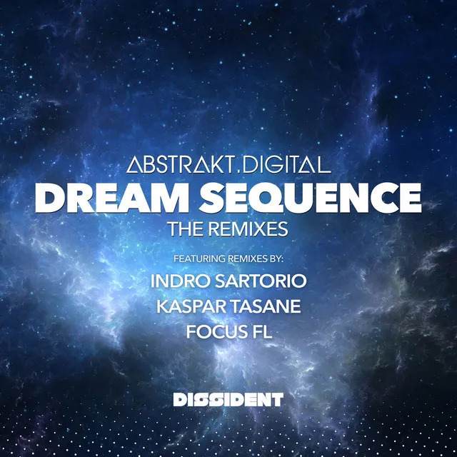 Dream Sequence - Kaspar Tasane Remix