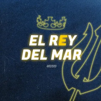 El Rey del Mar by Grxnd