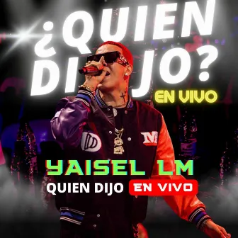 Quien Dijo (En Vivo) by Hansel El De La H