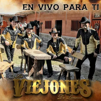 En Vivo para Ti by Los Viejones De Linares