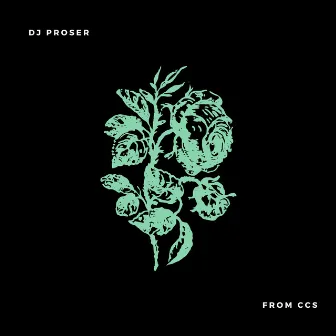 From CCS by Dj Proser