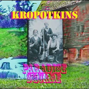 Paradise Square by The Kropotkins