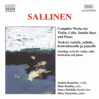 Sallinen: Complete Works for Violin, Cello, Double Bass and Piano by Aulis Sallinen