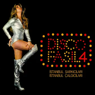 Disco Fasıl 4 by İstanbul Şarkıcıları İstanbul Çalgıcıları