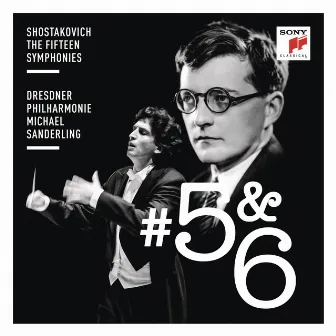 Shostakovich: Symphonies Nos. 5 & 6 by Michael Sanderling