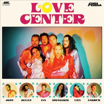 Love Center by ASL