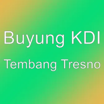 Tembang Tresno by Buyung Kdi