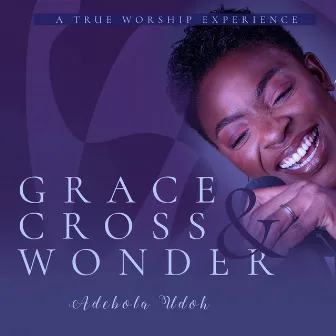 Grace Cross Wonder by Adebola Udoh