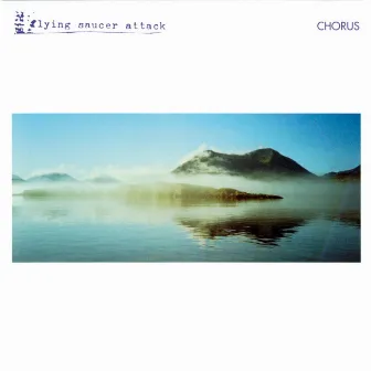 Chorus by Flying Saucer Attack