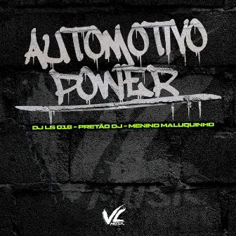 Automotivo Power by DJ LS 018